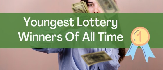 Cei mai tineri cÃ¢È™tigÄƒtori la loterie din toate timpurile